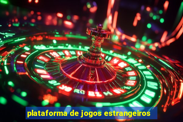 plataforma de jogos estrangeiros